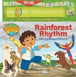 Nick Jr. Go, Diego, Go! Rainforest Rhythm Book & Electronic Rainstick (Go, Diego, Go!)