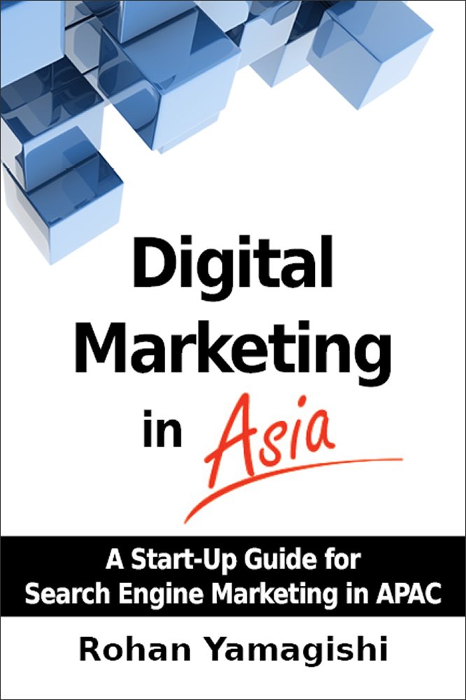 Amazon.com: Digital Marketing in Asia - A Start-up Guide for ...