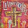 Living the Gospel: Gospel Legends