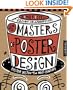 New Masters of Poster Design: Poster Design for the Next Century