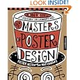 New Masters of Poster Design: Poster Design for the Next Century by John Foster