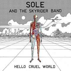 Hello Cruel World