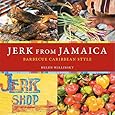 Jerk from Jamaica: Barbecue Caribbean Style