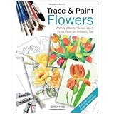 Trace & Paint Flowers ~ Wendy Jelbert