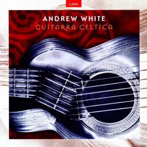 Andrew White - Guitarra Celtica - Zortam Music