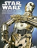 Star Wars: The Magic of Myth