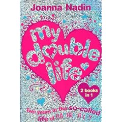My Double Life: Two Years in the So-Called Life of Rachel Riley