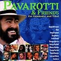 Pavarotti & Friends (For Cambodia and Tibet)