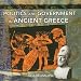 Politics and Government in Ancient Greece (Primary Sources of Ancient Civilizations)