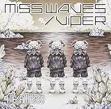 「MISS WAVES/VIPER」*初回限定B「I know U miss Me」盤