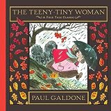 The Teeny-Tiny Woman (Folk Tale Classics)