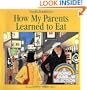 How My Parents Learned to Eat (Sandpiper Houghton Mifflin books)