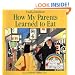 How My Parents Learned to Eat (Sandpiper Houghton Mifflin books)