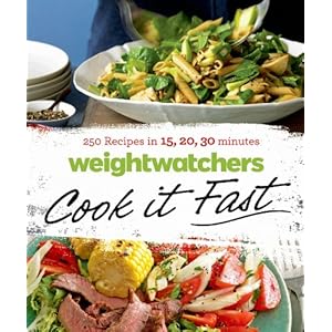 Weight Watchers Cook it Fast: 250 Recipes in 15, 20, 30 Minutes