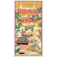 Le v�g�talisme en 118 recettes