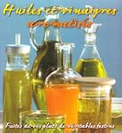 Huiles et vinaigres aromatis�s