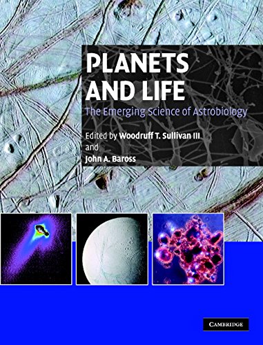Planets and Life: The Emerging Science of Astrobiology