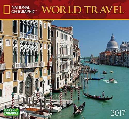 National Geographic World Travel 2017 Wall Calendar