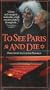 To See Paris and Die [VHS]