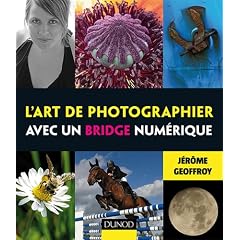 L'art de photographier avec un bridge num�rique
