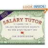 Salary Tutor: Learn the Salary Negotiation Secrets No One Ever Taught You