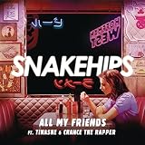All My Friends [Explicit]