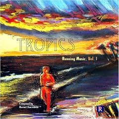 Running Music - Volume 1, Tropics
