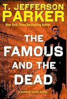 The Famous and the Dead (Charlie Hood)