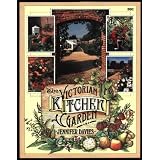 The Victorian Kitchen Gardenby Jennifer Davies