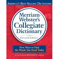 Merriam-Webster Collegiate Dictionary (Merriam-Webster's Collegiate Dictionary)