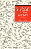 Essentials of error-control coding techniques