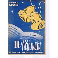 Frohe Weihnacht: Die sch�nsten Weihnachtslieder f�r Handharmonika