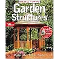 Garden Structures (Ideas How-to) (Paperback)