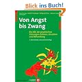 Von Angst bis Zwang.  Ein ABC der psychischen St�rungen: Formen, Ursachen und Behandlung