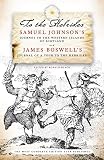 To the Hebrides : Samuel Johnson's Journey to the western islands of Scotland ; and James Boswell's Journal of a tour to the Hebrides