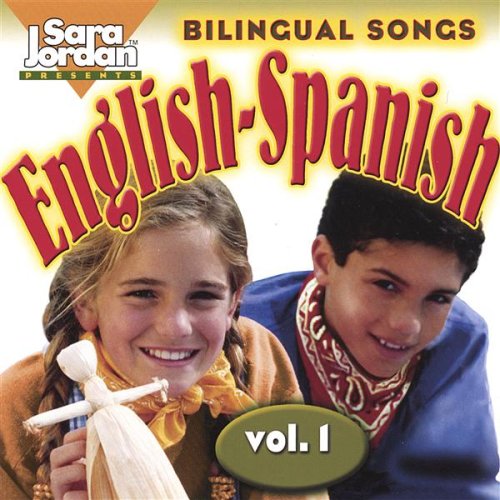 Bilingual Songs: English-Spanish Vol. 1