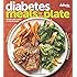 Diabetic Living Diabetes Meals by the Plate: 90 Low-Carb Meals to Mix & Match