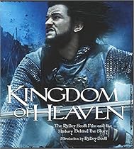 Kingdom of Heaven: The Ridley Scott Film and the History Behind The Story (Newmarket Pictorial Moviebook) Kingdom of Heaven: The Ridley Scott Film and the History Behind The Story (Newmarket Pictorial Moviebook)