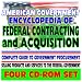 American Government Encyclopedia of Federal Contracting and Acquisition - Complete Guide to Government Procurement, Selling Products and Services to the Federal Government (Four CD-ROM Set)