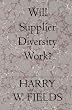 Will Supplier Diversity Work?