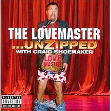 The Lovemaster... Unzipped [Explicit Lyrics] (Live)