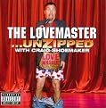 The Lovemaster... Unzipped [Explicit Lyrics] (Live)