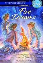 Fire Dreams (Magic Elements Quartet, Book 4)