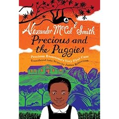 Precious and the Puggies: Precious Ramotswe's Very First Case (No. 1 Ladies Detective Agency (Black & White Publishing))