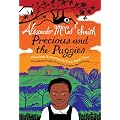 Precious and the Puggies: Precious Ramotswe's Very First Case (No. 1 Ladies Detective Agency) (translated into Scots by James Robertson)