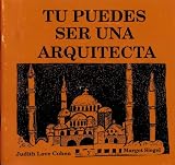 Tu Puedes Ser Una Arquitecta