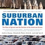 Suburban Nation: The Rise of Sprawl a...