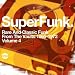 SuperFunk 4: Rare And Classic Street Funk From The Vaults 1966-1973