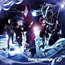 Dying message(初回限定盤B)(DVD付)