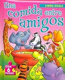Una Comida Entre Amigos (Spanish Edition)